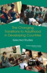 成人への移行期：途上国における変容<br>The Changing Transitions to Adulthood in Developing Countries : Selected Studies