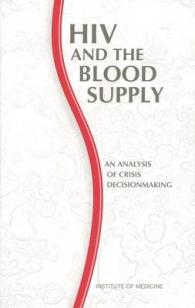HIV and the Blood Supply : An Analysis of Crisis Decisionmaking