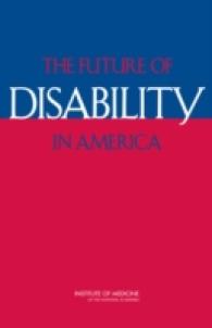 アメリカにおける障害の未来<br>The Future of Disability in America