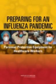 Preparing for an Influenza Pandemic : Personal Protective Equipment for Healthcare Workers