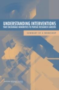 Understanding Interventions That Encourage Minorities to Pursue Research Careers : Summary of a Workshop