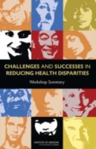 Challenges and Successes in Reducing Health Disparities : Workshop Summary