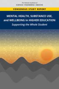 Mental Health, Substance Use, and Wellbeing in Higher Education : Supporting the Whole Student