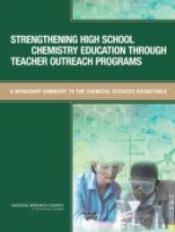 Strengthening High School Chemistry Education through Teacher Outreach Programs : A Workshop Summary to the Chemical Sciences Roundtable