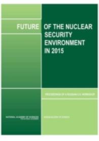 Future of the Nuclear Security Environment in 2015 : Proceedings of a Russian-U.S. Workshop