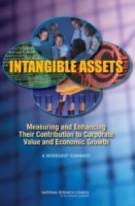 Intangible Assets : Measuring and Enhancing Their Contribution to Corporate Value and Economic Growth