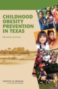 Childhood Obesity Prevention in Texas : Workshop Summary