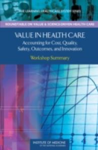 The Healthcare Imperative : Lowering Costs and Improving Outcomes: Workshop Series Summary
