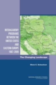 Interacademy Programs between the United States and Eastern Europe 1967-2009 : The Changing Landscape