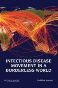Infectious Disease Movement in a Borderless World : Workshop Summary