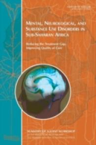 Mental, Neurological, and Substance Use Disorders in Sub-Saharan Africa : Reducing the Treatment Gap, Improving Quality of Care: Summary of a Joint Workshop by the Institute of Medicine and the Uganda National Academy of Sciences