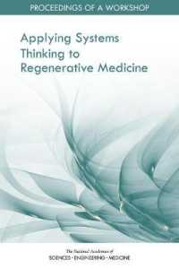 Applying Systems Thinking to Regenerative Medicine : Proceedings of a Workshop