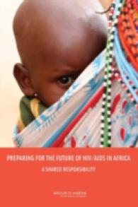 Preparing for the Future of HIV/AIDS in Africa : A Shared Responsibility