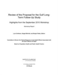 Review of the Proposal for the Gulf Long-Term Follow-Up Study : Highlights from the September 2010 Workshop: Workshop Report