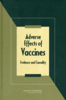 Adverse Effects of Vaccines : Evidence and Causality