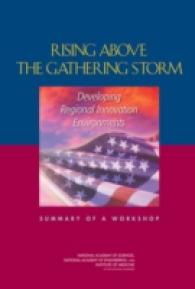 Rising above the Gathering Storm : Developing Regional Innovation Environments: Summary of a Workshop