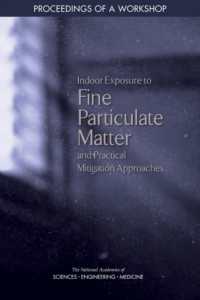 Indoor Exposure to Fine Particulate Matter and Practical Mitigation Approaches : Proceedings of a Workshop