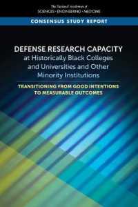 Defense Research Capacity at Historically Black Colleges and Universities and Other Minority Institutions : Transitioning from Good Intentions to Measurable Outcomes