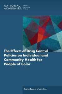 The Effects of Drug Control Policies on Individual and Community Health for People of Color : Proceedings of a Workshop