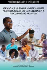 Mentoring of Black Graduate and Medical Students, Postdoctoral Scholars, and Early-Career Faculty in Science, Engineering, and Medicine : Proceedings of a Workshop