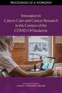 Innovation in Cancer Care and Cancer Research in the Context of the COVID-19 Pandemic : Proceedings of a Workshop