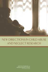 New Directions in Child Abuse and Neglect Research (Law and Justice)