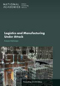 Logistics and Manufacturing under Attack: Future Pathways : Proceedings of a Workshop