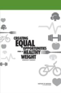Creating Equal Opportunities for a Healthy Weight : Workshop Summary