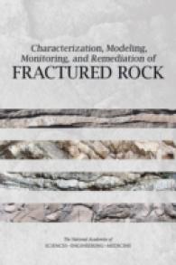 Characterization, Modeling, Monitoring, and Remediation of Fractured Rock