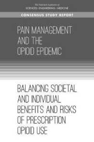 Pain Management and the Opioid Epidemic : Balancing Societal and Individual Benefits and Risks of Prescription Opioid Use