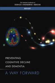 Preventing Cognitive Decline and Dementia : A Way Forward