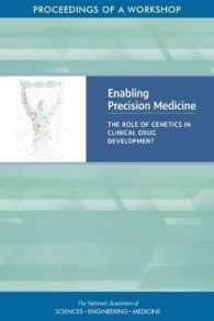 Enabling Precision Medicine : The Role of Genetics in Clinical Drug Development: Proceedings of a Workshop