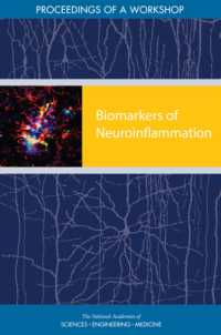 Biomarkers of Neuroinflammation : Proceedings of a Workshop