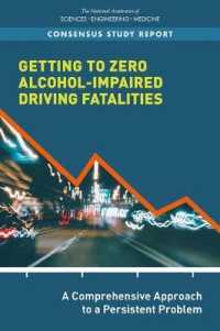 Getting to Zero Alcohol-Impaired Driving Fatalities : A Comprehensive Approach to a Persistent Problem