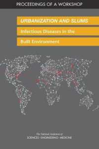 Urbanization and Slums : Infectious Diseases in the Built Environment: Proceedings of a Workshop