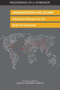 Urbanization and Slums : Infectious Diseases in the Built Environment: Proceedings of a Workshop