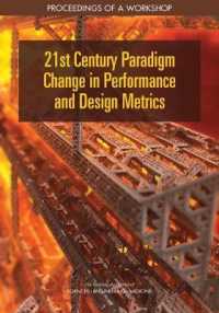 21st Century Paradigm Change in Performance and Design Metrics : Proceedings of a Workshop