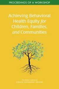 Achieving Behavioral Health Equity for Children, Families, and Communities : Proceedings of a Workshop