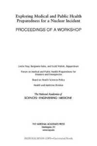 Exploring Medical and Public Health Preparedness for a Nuclear Incident : Proceedings of a Workshop