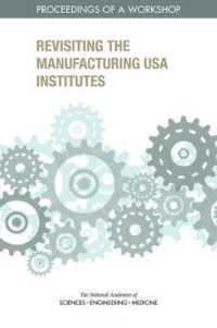 Revisiting the Manufacturing USA Institutes : Proceedings of a Workshop