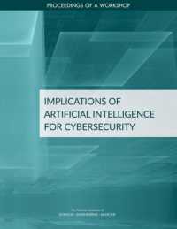 Implications of Artificial Intelligence for Cybersecurity : Proceedings of a Workshop