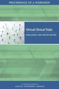 Virtual Clinical Trials : Challenges and Opportunities: Proceedings of a Workshop