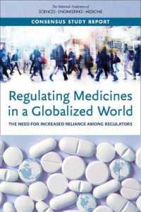 Regulating Medicines in a Globalized World : The Need for Increased Reliance among Regulators
