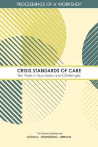 Crisis Standards of Care : Ten Years of Successes and Challenges: Proceedings of a Workshop