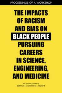 The Impacts of Racism and Bias on Black People Pursuing Careers in Science, Engineering, and Medicine : Proceedings of a Workshop