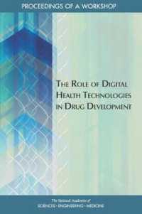 The Role of Digital Health Technologies in Drug Development : Proceedings of a Workshop