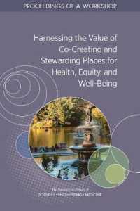 Harnessing the Value of Co-Creating and Stewarding Places for Health, Equity, and Well-Being : Proceedings of a Workshop