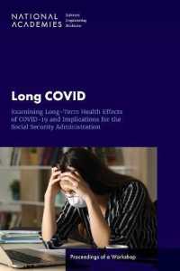 Long COVID : Examining Long-Term Health Effects of COVID-19 and Implications for the Social Security Administration: Proceedings of a Workshop