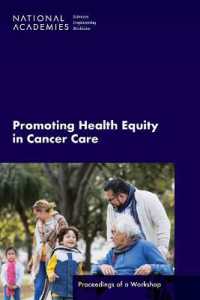 Promoting Health Equity in Cancer Care : Proceedings of a Workshop