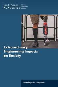 Extraordinary Engineering Impacts on Society : Proceedings of a Symposium